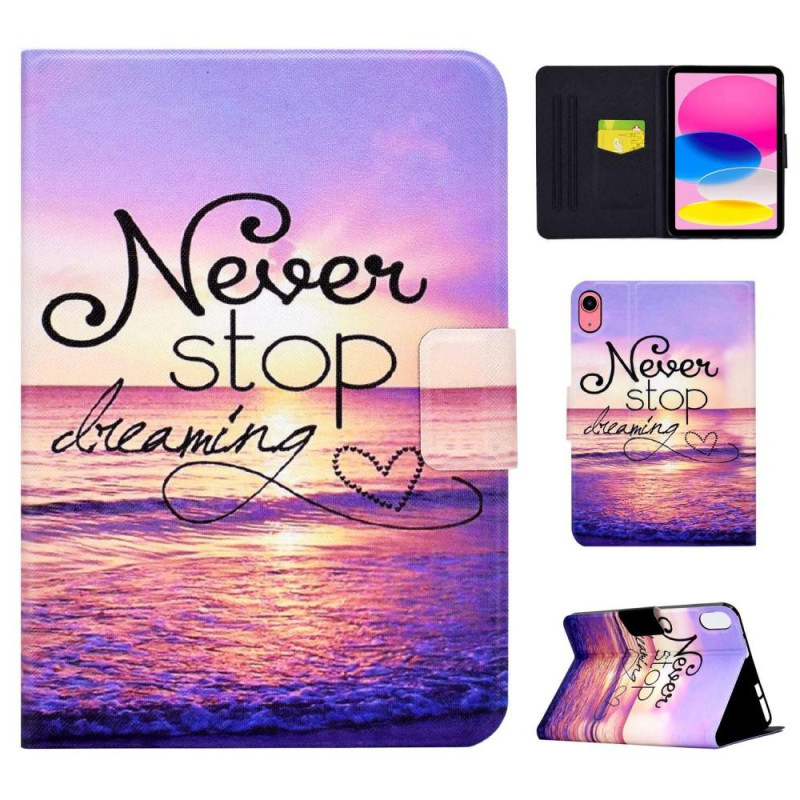 For iPad 10.9 (2022) Tablet Case Cover Foldable Stand - Never Stop Dreaming