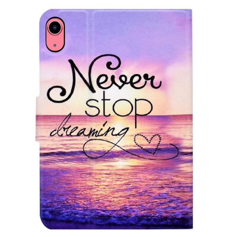 iPad 10.9 (2022) - tablettikotelon kansi taitettava jalusta - Älä koskaan lopeta unelmointia